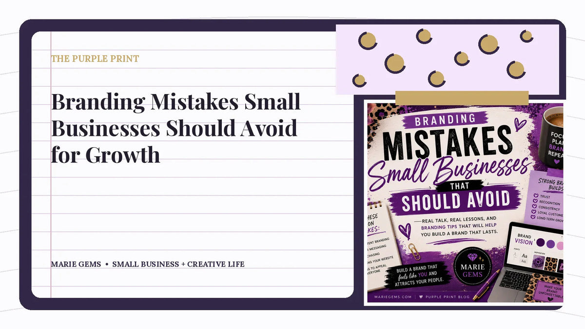 Branding Mistakes Small Businesses Should Avoid for Growth — Marie Gems purple bullet journal featured image