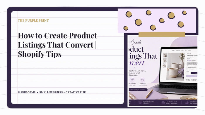 How to Create Product Listings That Convert | Shopify Tips — Marie Gems purple bullet journal featured image