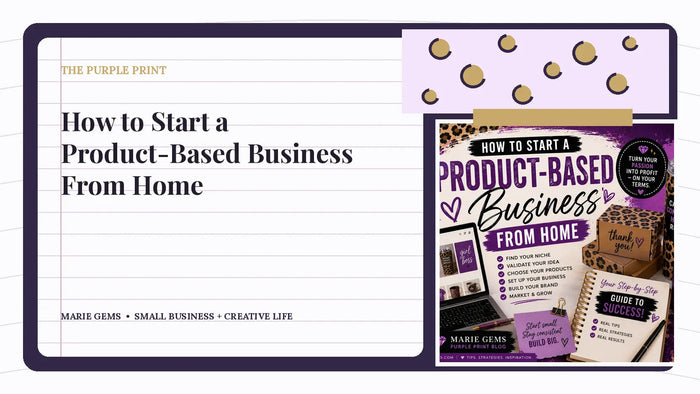 How to Start a Product-Based Business From Home — Marie Gems purple bullet journal featured image