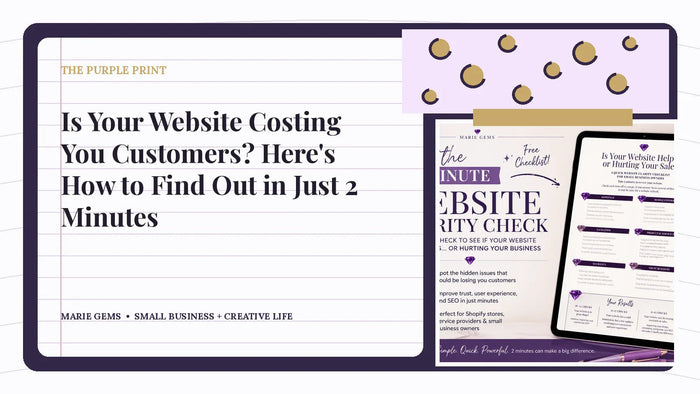 Is Your Website Costing You Customers? Here's How to Find Out in Just 2 Minutes — Marie Gems purple bullet journal featured image