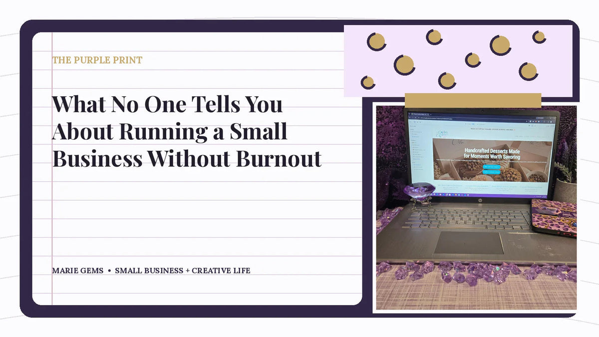 What No One Tells You About Running a Small Business Without Burnout — Marie Gems purple bullet journal featured image
