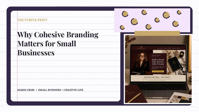 Why Cohesive Branding Matters for Small Businesses — Marie Gems purple bullet journal featured image